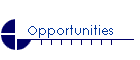 Opportunities